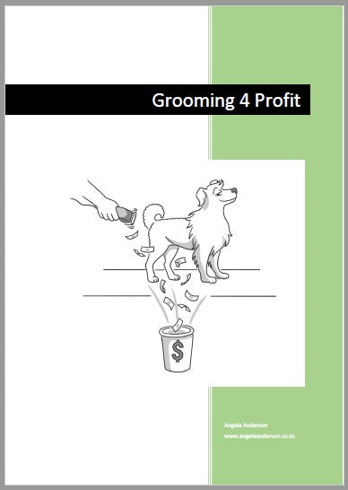 Grooming 4 Profit workbook and coaching package – Angels Grooming Solutions